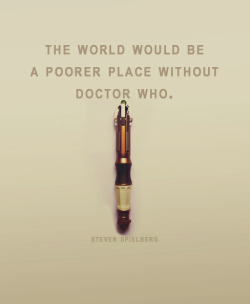 doctorwho:  The world would be a poorer place