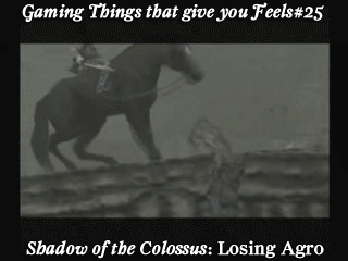 gamingthingsthatgiveyoufeels:  Gaming Things that give you Feels #25 Shadow of the Colossus: Losing Agro submitted by: oppibrokeit 