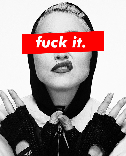 hustlercunt:  FUCK IT!