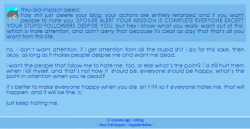 &ldquo;no i dont want attention&rdquo; YOU ARE SO FULL OF SHIT ITS UNTRUE remember when you liveblogged your &lsquo;suicide attempt&rsquo; and were all I CUT MY THROAT IM BLEEDING CRY and then fucking deleted it all and bragged about how it got you up