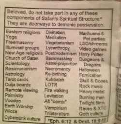 christiannightmares:  Christian pamphlet lists LSD, cyperpunk culture, vegetarianism, Burning Man, heavy metal, and dozens more as ‘doorways to demonic possession’ (Found at Stuff Fundies Like)  Fucking hell.  What am I even going to do with my Thursday