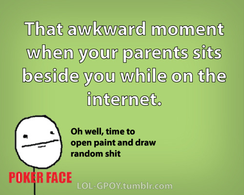 lol-gpoy:  More relatable posts here 