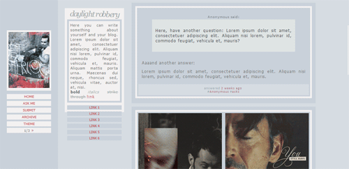 itsacrimetheme:    #006 Daylight robbery [RETIRED]# Static preview here and get the code here   Features:   # there is an option to add 6 custom links, to add more (manually) is possible if you know your html # when you hover a post, the reblog button
