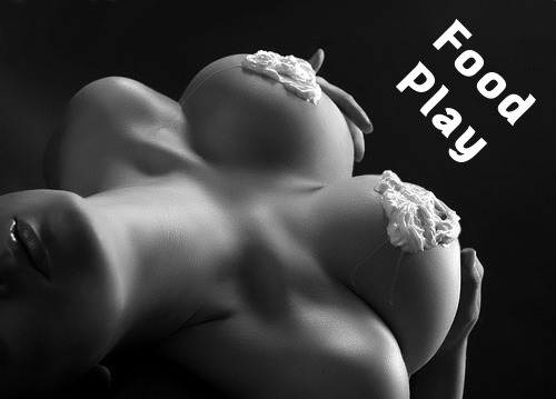 movedelsewhere123:  Food Play Food play is the use of food in both a sexual and non-sexual