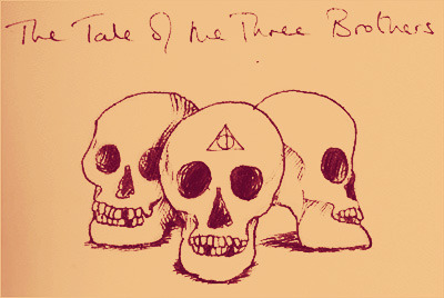  FAVORITE STORIES OF “THE TALES OF BEEDLE THE BARD” : ↳ The Fountain of Fair Fortune, The Tale of the Three Brothers and The Warlock’s Hairy Heart. 