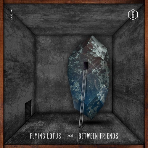 Between Friends - Flying Lotus feat. Earl Sweatshirt&Captain Murphy