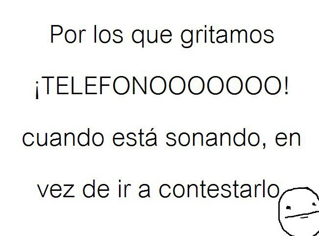 subnormalworld:  Es que da paja ir a contestarlo -.- 
