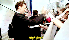 tomhiddles:  where’s my high five? 