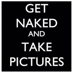 nakedisboss:  Don’t forget to submit your sexiest pictures and or video to nakedisboss@gmail.com display “nakedisboss” somewhere visible and leave your blog information if you wish to receive credit or just remain anonymous. Don’t forget to follow