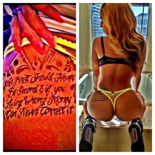 livefrombmore:  - God’s first, should never be 2nd… And if you living wrong money could never correct it #SoulTape    I know that’s a line from Fab, but why put that on her ass? Bitches be doing wild shit lately…