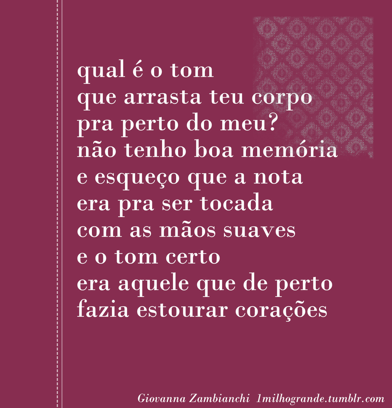 de mais ninguém