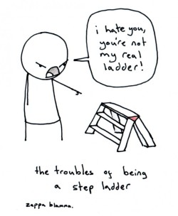 the-absolute-funniest-posts:  The troubles of being a step-ladder Follow this blog, it’ll make your dash light up with unicorns and freakin’ magic 
