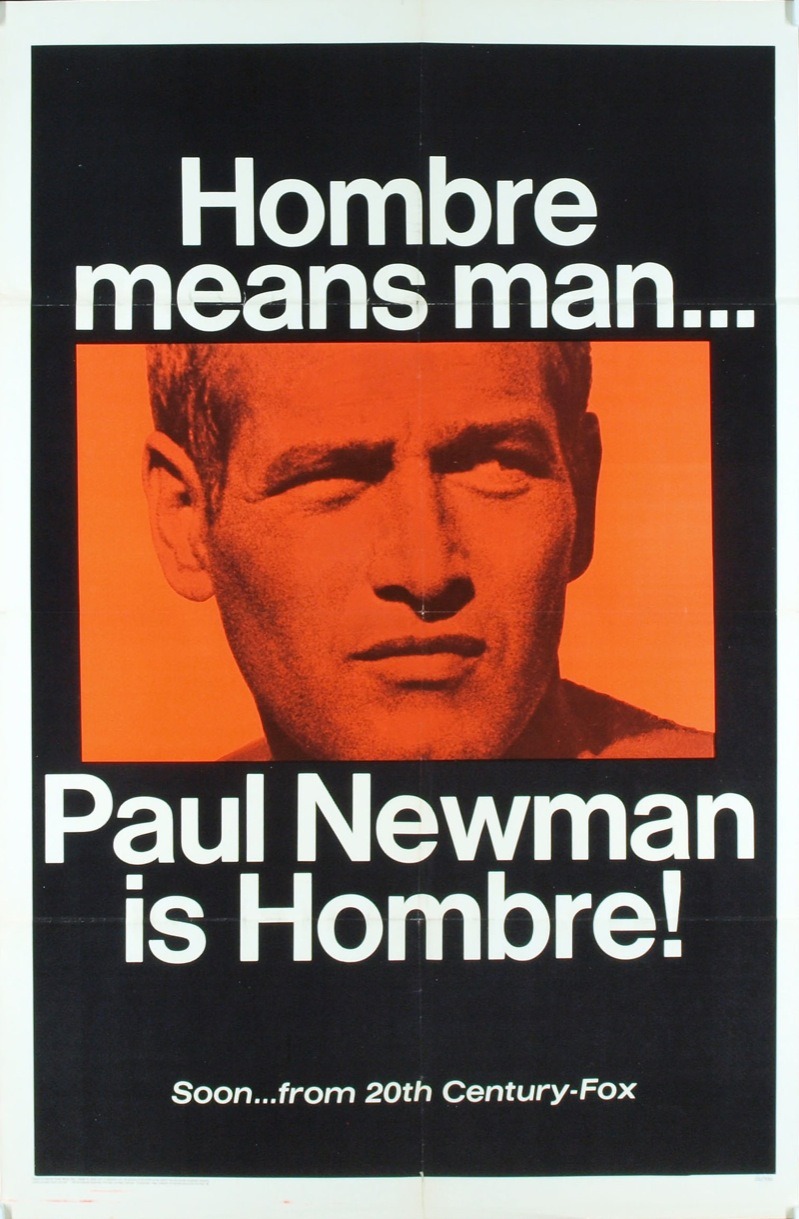 newmanology:
“ Poster for Hombre, starring Paul Newman (1967)
See some classic Paul Newman photographs at Boom Underground, who is posting them as part of a month-long series on Hunks We Were Hot For, a look at male heart-throbs from the 1960s & 70s...