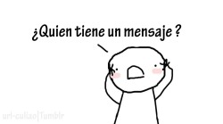 mjaybi:  La historia de mi vida :c (Yo lo pedí XD) asdfsdfadsf Ernestín me entiende *^* 