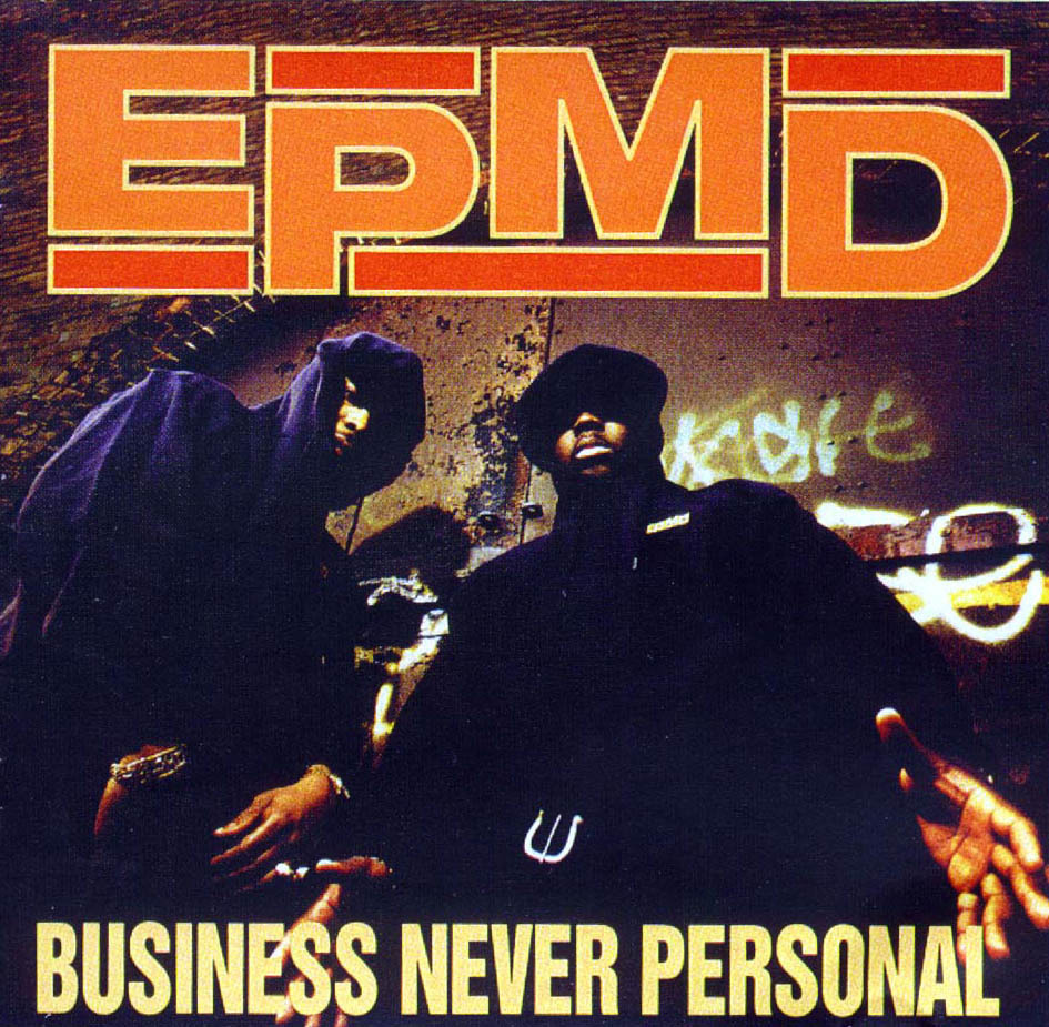 20 YEARS AGO TODAY |7/28/92| EPMD releases their fourth album, Business Never Personal,