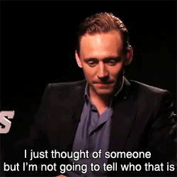 ibong-adarna:  jakeolson:  Interviewer:  If you could read minds, who would you use that power on?Tom:  “Ooooh… uh… I just thought of someone but I’m not going to tell who that is because it’s very personal.”  the art of declining to answer