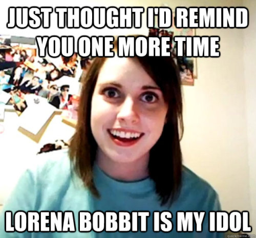 cannibalblogocaust:  Kind of a dated reference, but hopefully you get it or use Google hehe.. 