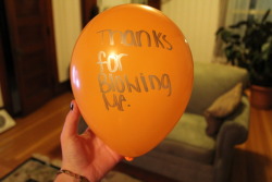 summerheartsborngold:  1nnocent:  monh0e-:  (;  This just made my day. omfg.  To bad that is a females handwriting.  So she probably wrote that herself.  Nope, that balloon has hands i swear! 