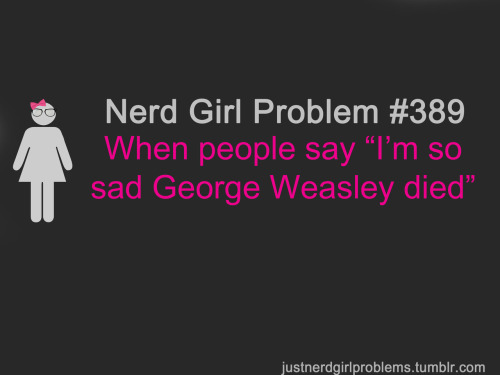 justnerdgirlproblems: suggested by beingapotterheadisawesome