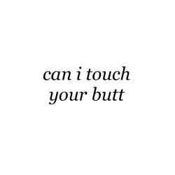 bwc0:  can i?