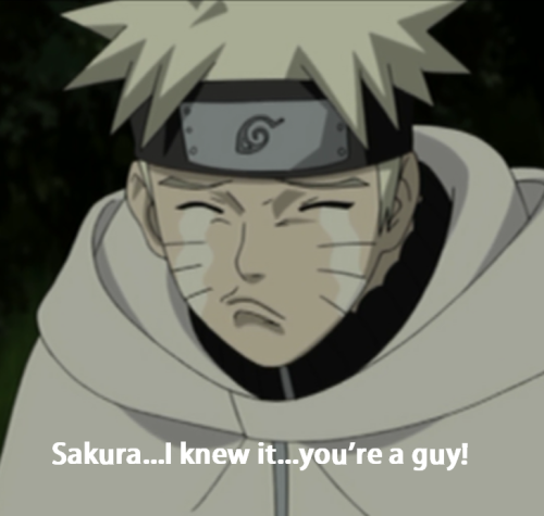 THIS.  THIS.  Was absolutely the most perfect sentence Naruto Uzumaki has ever spoken.  XD  My life really IS complete.