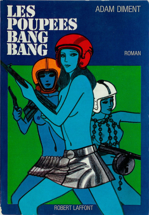 Adam Diment - Les poupées bang bang, 1970.