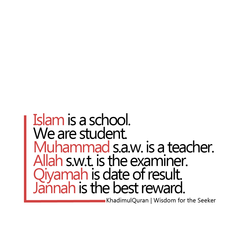 We are student. - Inspirational Islamic Quotes