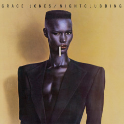 perfectalbumart:  Nightclubbing by Grace