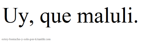 estoy-borracho-y-solo-por-ti:  aysi :$ 