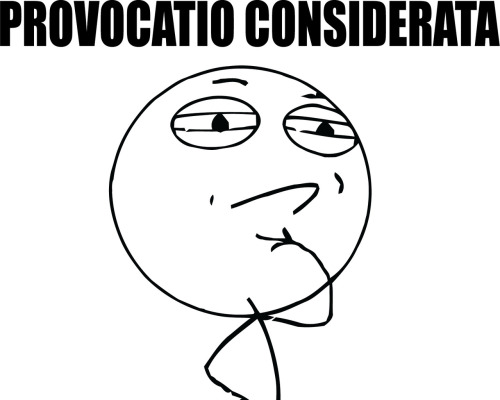 PROVOCATIO CONSIDERATAChallenge Considered