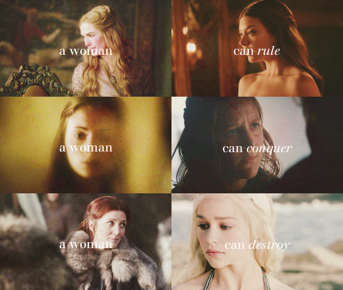 A woman can preach, a woman can work, a woman can fight, can rule, can conquer, can destroy — just a