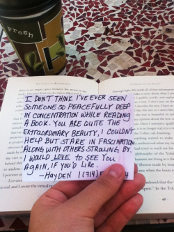 lizthefangirl:  weirdnessloveandscifi:   trinityburn: So I’m at an old cafe by the beach alone and I got up to use the restroom and buy a croissant. When I returned this was in my book ~  You know when people say “What’s the alternative to cat-calling?”