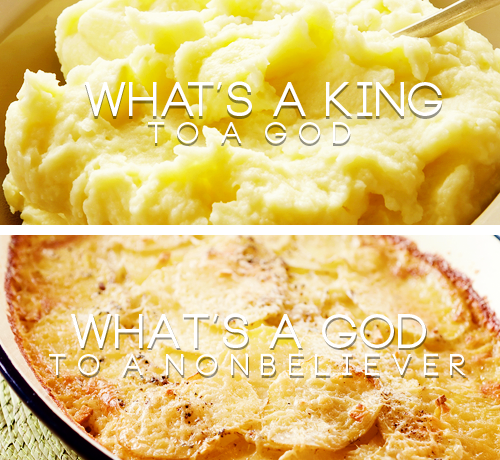 waerlogas:  the answer is potato