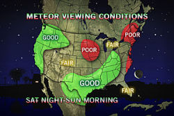 accuweather:  Spectacular Meteor Shower Should Be Visible to Most One of the best meteor shower events of the year will be happening this weekend, peaking late tonight. Most of the country should have at least a decent view. fukk 