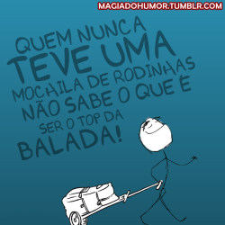 magiadohumor:  Quem nunca ? 