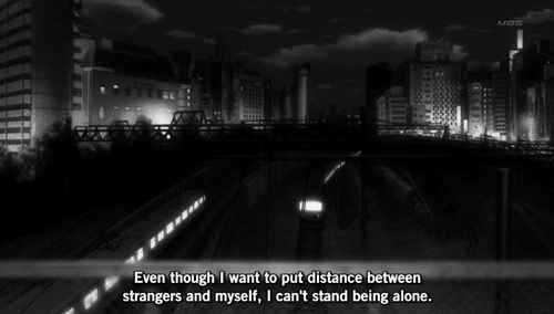 animeyuriandstuff:Even though I want to put distance between strangers and myself, I can’t stand bei