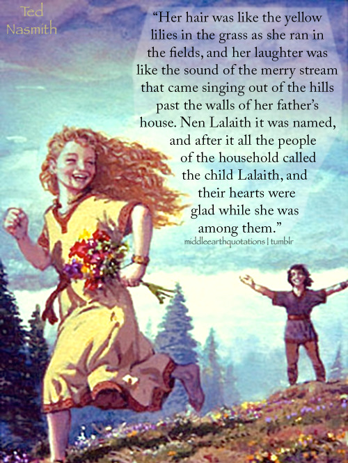  - About Urwen Lalaith, The Children of Húrin, The Childhood of Túrin (‘Happiness quote from T