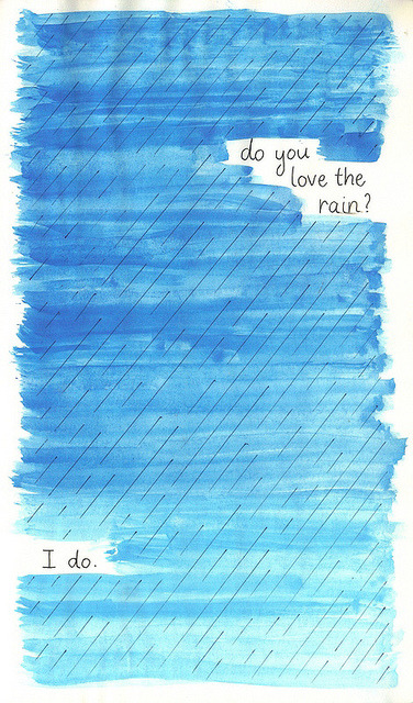sayitwith-watercolor:  do you love the rain?i do.   