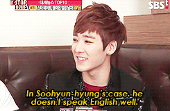 hoontokki:  When talking about Soo’s English skills 