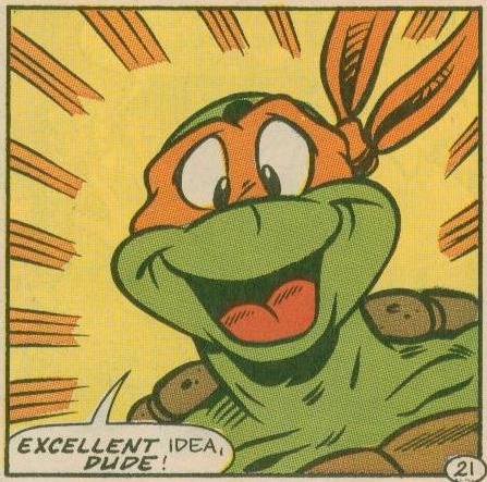 The Archie TMNT comics have some really nice cartoony expressions. And I just really