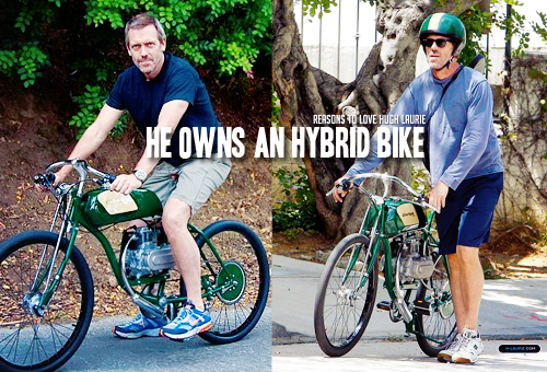 reasons-to-love-hugh-laurie:Reason 229: Fact: He owns an hybrid bike.