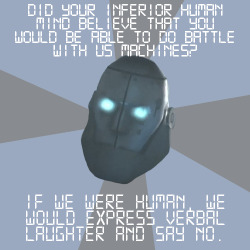 tf2memes:  In human terms, “You thought
