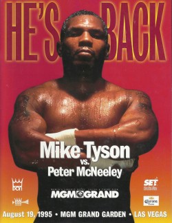 BACK IN THE DAY |8/19/95| Mike Tyson returned to the ring and defeated Peter McNeeley by DQ at 1:29 in the first round.