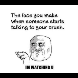 -___- #Life #Love #Crush #Meme #Imwatchingyou (Taken With Instagram)