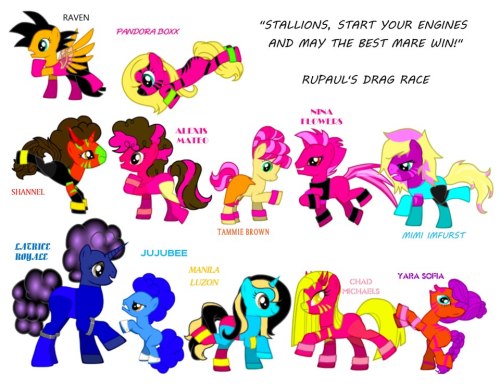 If the queens from RuPaul’s All Stars Drag Race were ponies. (Thank you Nick Sweet!)