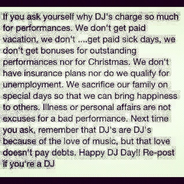 Respect the craft and pay up Sucka! #dj #instaphoto #music #love #respect #numark