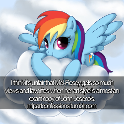 mldoxy:  askblossomfall:  mlpartconfessions:  I think it’s ridiculous that she gets hundreds of favorites and is featured in a lot of known MLP clubs when her art style is copied from somebody else. MLPAC note - Anon submitted this. Tumblr glitched