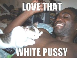 Dat white pussy!