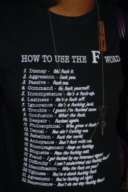 Instructions to use the F word properly