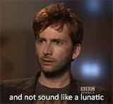 tennantofthetardis:  Story of my life.  